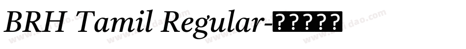 BRH Tamil Regular字体转换